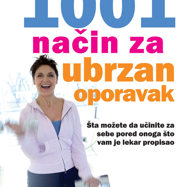 1001 način za ubrzan oporavak