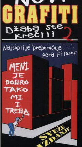 Džaba ste krečili - novi grafiti