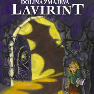 Dolina zmajeva: Lavirint