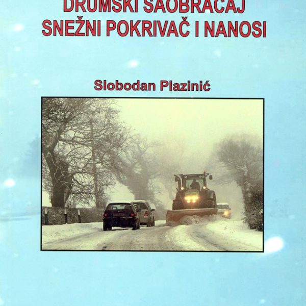 Drumski saobraćaj, snežni pokrivač i nanosi