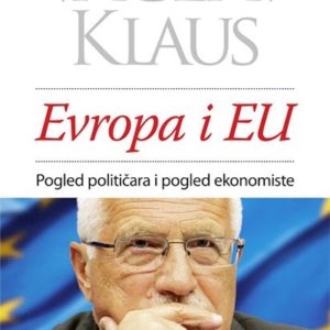 Evropa i EU - pogled političara i pogled ekonomiste