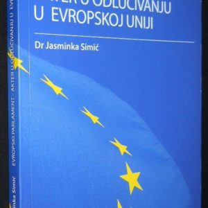 Evropski parlament - akter u odlučivanju u Evropskoj uniji