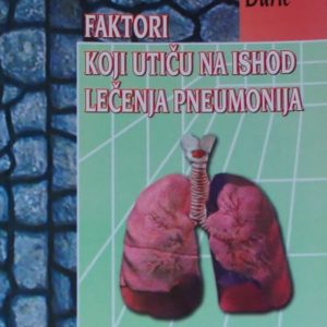 Faktori koji utiču na ishod lečenja pneumonija