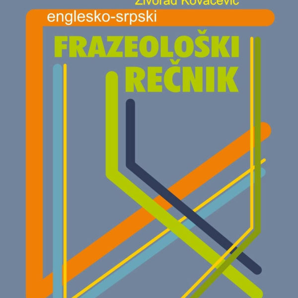 Frazeološki rečnik englesko-srpski