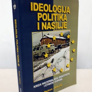 Ideologija, politika i nasilje