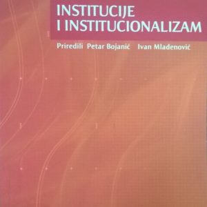 Institucije i institucionalizam