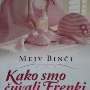 Kako smo čuvali Frenki