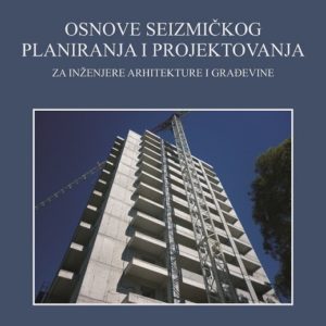 Osnove seizmičkog planiranja i projektovanja za inženjere