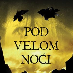 Pod velom noći