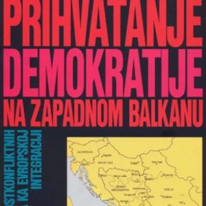 Prihvatanje demokratije na Zapadnom Balkanu