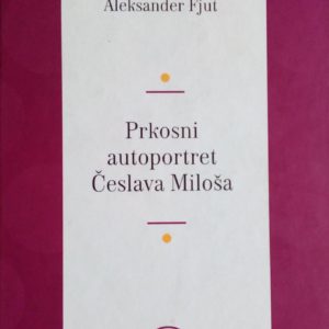 Prkosni autoportret Česlava Miloša