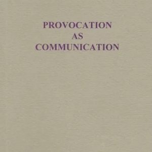 Provocation as communication - 4 lectures