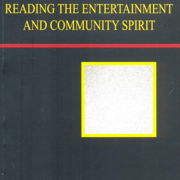 Reading the Entertainment and Community Spirit