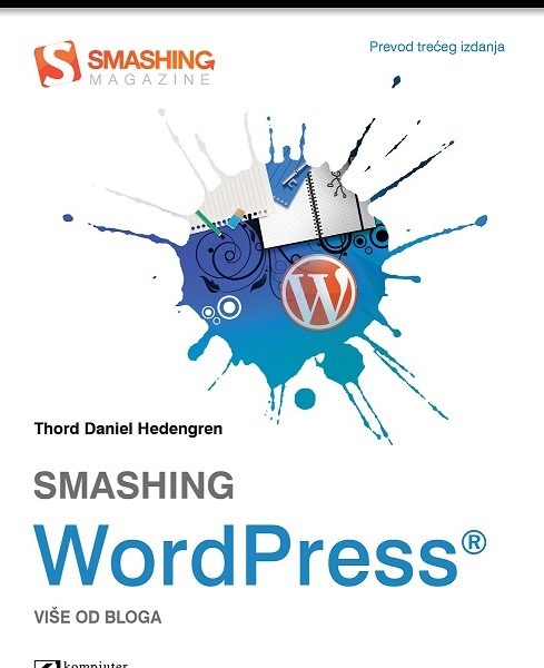 Smashing WordPress - više od bloga : prevod 3. izdanja