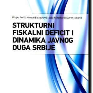 Strukturni fiskalni deficit i dinamika javnog duga Srbije