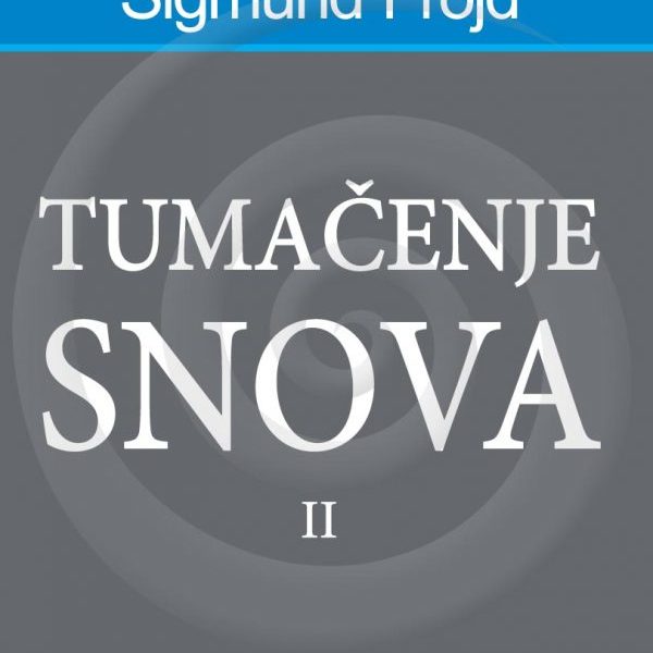 Tumačenje snova II