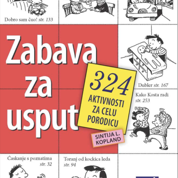 Zabava za usput - 324 aktivnosti za celu porodicu