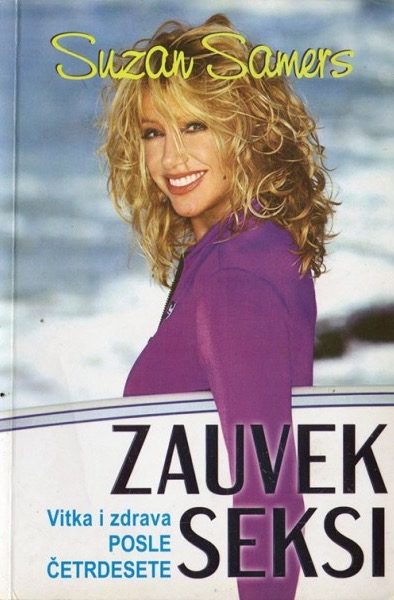 Zauvek seksi - vitka i zdrava posle četrdesete