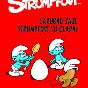 Čarobno jaje - Štrumpfovi su gladni