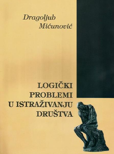 LOGIČKI PROBLEMI U ISTRAŽIVANJU DRUŠTVA