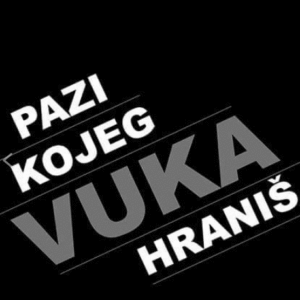 Pazi kojeg vuka hraniš