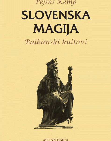 Slovenska magija - Balkanski kultovi