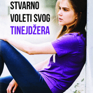 Kako stvarno voleti svog tinejdžera