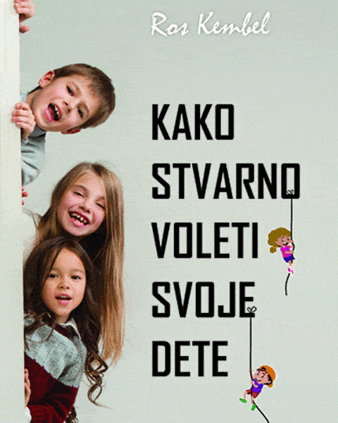 Kako stvarno voleti svoje dete