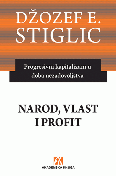 Narod, vlast i profit progresivni kapitalizam u doba nezadovoljstva