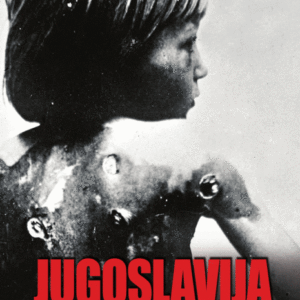 Jugoslavija: april 1941-septembar 1943. : italijanski izvori Dokumentacija o masakru Srba u Dalmaciji, Lici i Kninskoj krajini