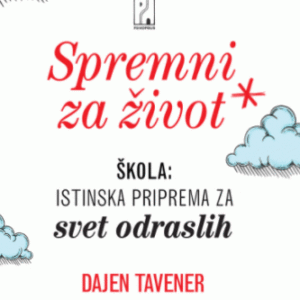 Spremni za život škola: istinska priprema za svet odraslih