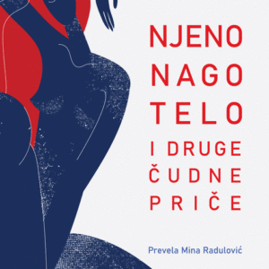 Njeno nago telo i druge priče