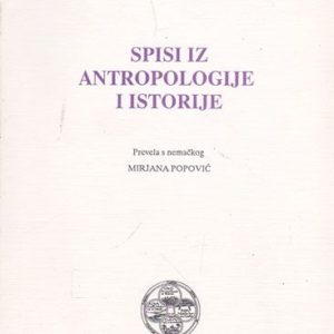 Spisi iz antropologije i istorije
