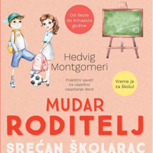 Mudar roditelj - Srećan školarac