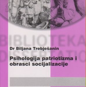 Psihologija patriotizma i obrasci socijalizacije