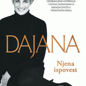 Dajana: Njena ispovest