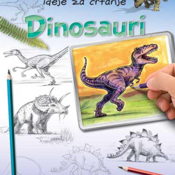 Fenomenalne ideje za crtanje – Dinosauri