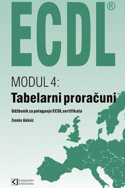 ECDL Modul 4 - Tabelarni proračuni