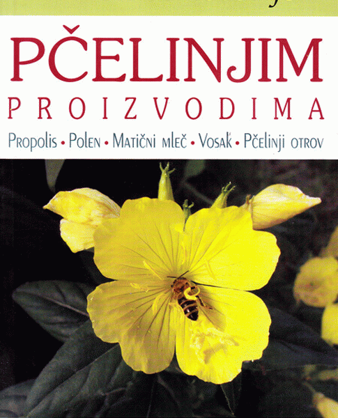 Prirodno lečenje pčelinjim proizvodima