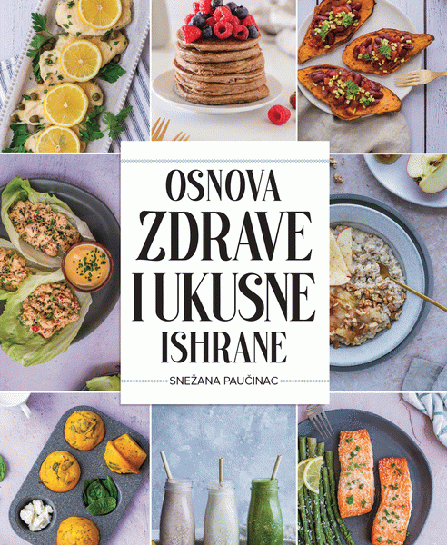 Osnova zdrave i ukusne ishrane